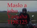 Yamaha TDR 125 Máslo