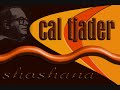 cal tjader 1925-1982. arguably the finest anglo latin jazz musician that has ever lived. cal tjader has a huge repertoire of skills and diverse jazz albums to his name. shoshana is a lively example of his latter work and appeared on albums including the best of the concord years, both sides of the coin, good vibes and gozame! pero ya as well as mixed artist compositions such as the jazz juice series (jj3 1995). cal performed not only as a vibraphonist but on drums, timpani, congas and piano in his 40 year reign as a god of latin jazz and attributed developer of acid jazz. cover art by SpacedLab (this video re-submitted after audio problems).