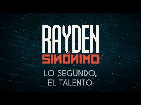 Lo segundo, el talento Rayden