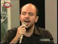 a song written by giannhs spanos, lyrics by lefterhs papadopoulos, originally sung by grigoris bithikotsis.

musicians:
=========
bouzouki: kostas papadopoulos
singer: alekos delhgiannhs
singer: stavroula manwlopoulou
guitar: giorgos fountoukos
bass: antonis tzikas

broadcasted on greek 902 channel, in the tv show 