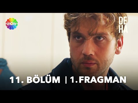 Deha 11. Bölüm Fragmanı                                                                                                                                                                                                                                   