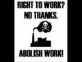 Anti-work essays (english audio) - Work (part I)