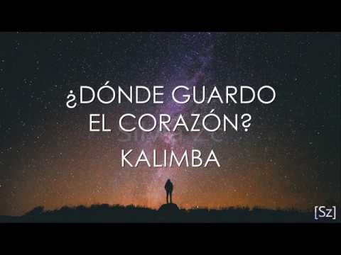 Kalimba ¿dónde Guardo El Corazón