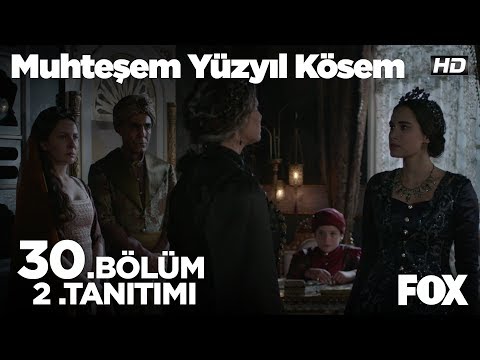 Muhteşem Yüzyıl Kösem 30. Bölüm 2. Fragmanı                                                                                                                                                                                                               