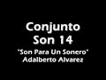 conjunto son 14 de adalberto alvarez
