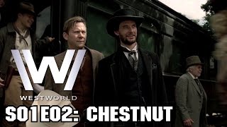 Westworld: "Chestnut" (S01E02) [HBO Episode Review]