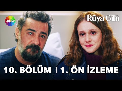 Rüya Gibi 10. Bölüm Ön İzleme                                                                                                                                                                                                                             