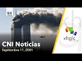 CNI Noticias [11 de septiembre de 2001]