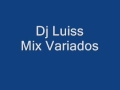 Mix variados Dj Luiss