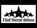 F�nf Sterne Deluxe - Wie bidde