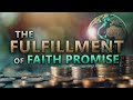 The Fulfillment Of Faith Promise (Part 1) - Pastor Stacey Shiflett