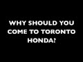 Toronto Honda Review #4: Why should you come to Toronto Honda? - YouTube