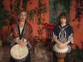 performance of fanga, a west african welcome song and rhythm.  performed by sondra singer and helen trencher, also known as alafia, a storytelling duo.