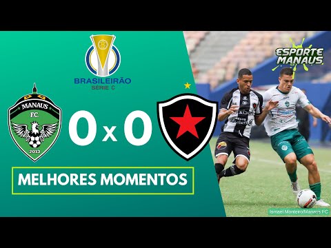 Manaus FC 0x0 Botafogo-PB