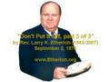 Don't Put It Off, part 3 of 3 by Rev. Larry K. Etherton