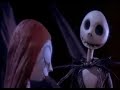The Nightmare Before Christmas- She Will Be loved