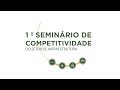 Ministério realiza o 1º Seminário de Competitividade do Setor de Infraestrutura Ministério realiza o 1º Seminário de Competitividade do Setor de Infraestrutura