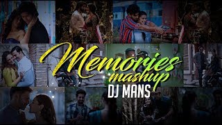 Memories Mashup Dj Mans Sunix Thakor