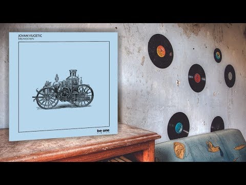 Jovan Vucetic - Breakdown (Original Mix)