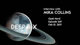 Mika Collins (co-creator, co-writer, producer, Nemain) chats all things DEEP SIX on Geek Hard Episod