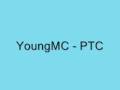 YoungMC - PTC