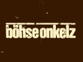 Böhse Onkelz - Viva los Tioz