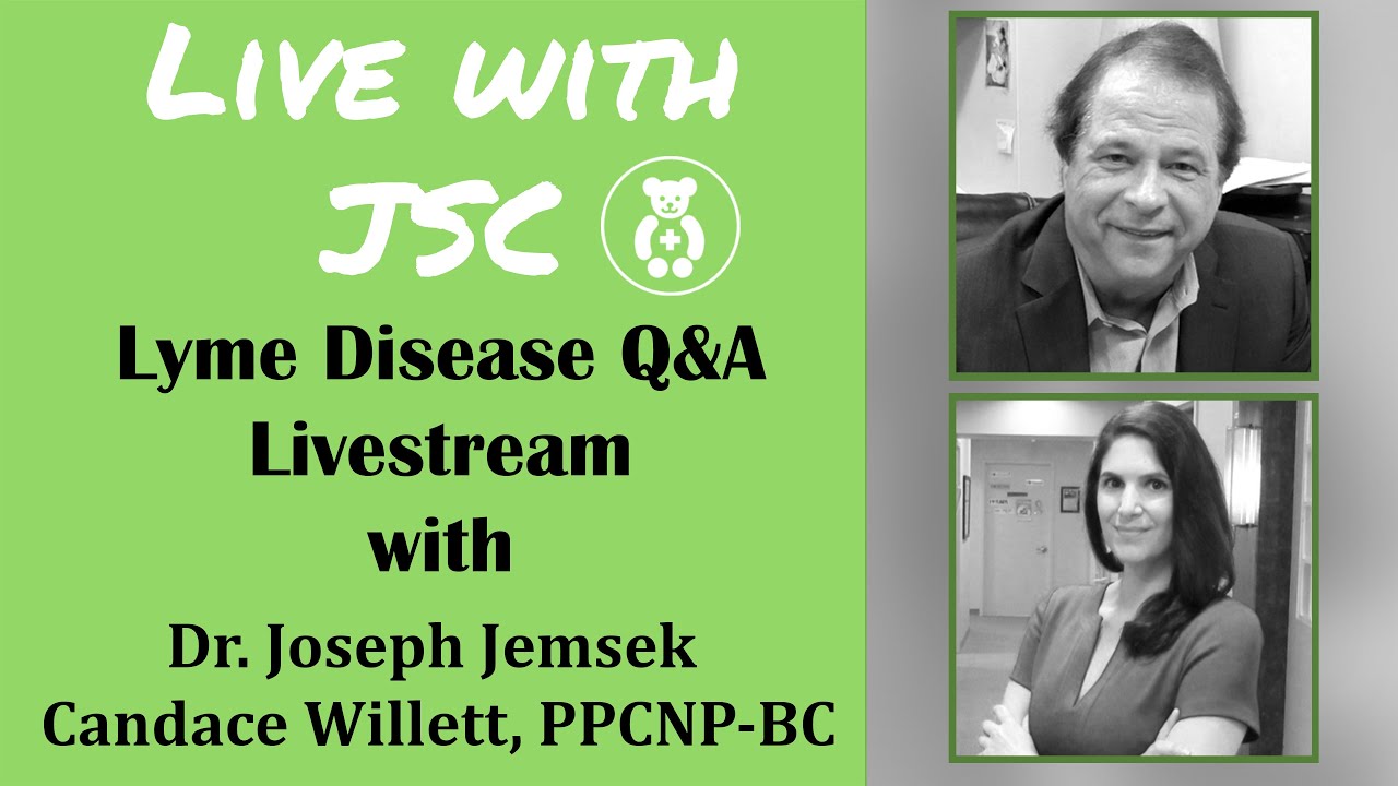 Lyme Disease Q&A Livestream 4 - Dr. Jemsek and Candace Willett, PPCNP-BC (July 15, 2020)