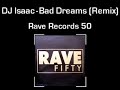 DJ Isaac - Bad Dreams (Remix) DJ Isaac - Bad Dreams (Remix)