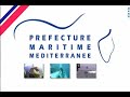 Préfecture maritime de la Méditerranée Préfecture maritime de la Méditerranée