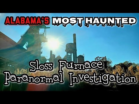Sloss Furnaces paranormal footage.