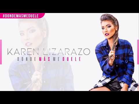 Donde Más Duele - Karen Lizarazo