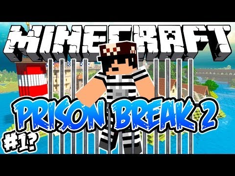 PRISON BREAK 2 - Minecraft #1?