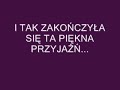 Opowieść o pewnej PRZYJAŹNI.