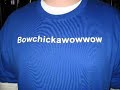 Bowchickawowwow Song