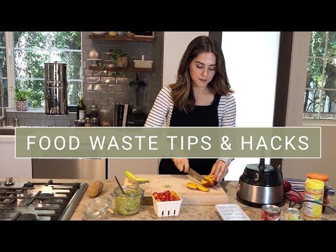 Food Waste Hacks