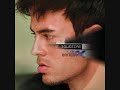 enrique iglesias (para que la vida)