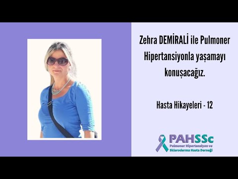 PAHSSc Hasta Hikayeleri - Zehra DEMİRALİ ile Pulmoner Hipertansiyonla Yaşamak - 12 - 2020.05.29