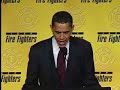 Sen. Barack Obama- IAFF 2008 Presidential Forum Sen. Barack Obama- IAFF 2008 Presidential Forum