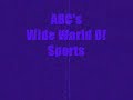 abc's wide world of sports theme song wide world of sports made famous by the legendary jim mckay.