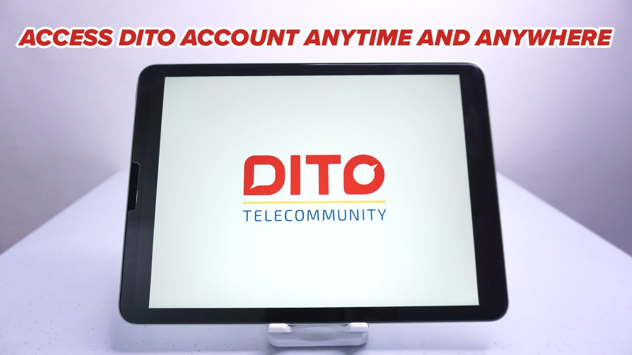 HOW TO ACCESS DITO ACCOUNT ANYTIME AND ANYWHERE USING MYDITO