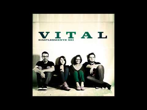 Vital - Canta fácil. Quarteto Vital: Felipe Valente, Suzane Hirle, Marcelle Fonseca e Douglas Polheim Solo: Douglas Polheim.