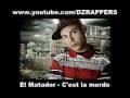 clip video El Matador C'est la merde