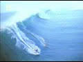 Once the biggest wave ever ridden