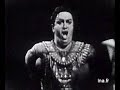 Tebaldi   end act III of Aida  Paris 1959 
