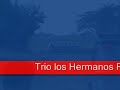 pisco  el misionero 1             trio los hermanos ramos