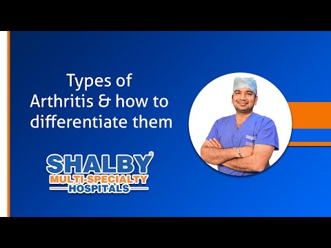 Types of Arthritis & how to differentiate them