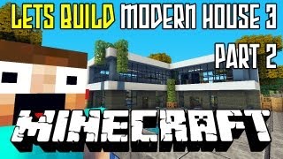 Minecraft Modern House 3 Tutorial HD - Part 2