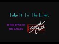 Eagles - Take It To The Limit Karaoke