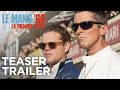 Clicca per visualizzare il video : Le Mans '66 - La grande sfida