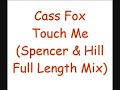 Cass Fox - Touch Me Cass Fox - Touch Me